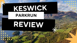 PARKRUN REVIEW Keswick Parkrun  Event 415 [upl. by Arorua324]