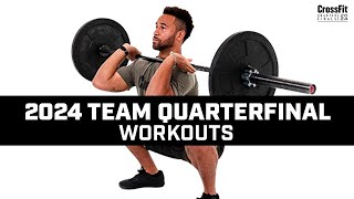 2024 Team Quarterfinal Workouts [upl. by Keithley]