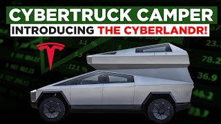 The Tesla Cybertruck Camper The Cyberlandr [upl. by Sneve]