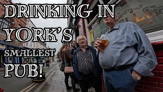 Drinking In Yorks Smallest Pub  York Pub Crawl [upl. by Esemaj871]