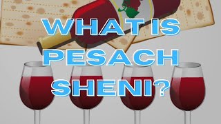 What is Pesach Sheni [upl. by Ayamat]