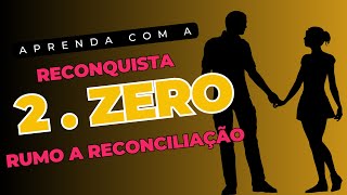 Reconquista 20 Guiando Você Rumo à Reconciliação [upl. by Brieta]