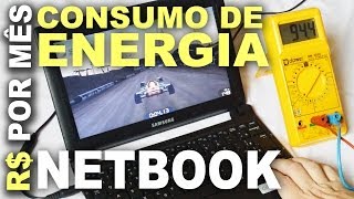 Netbook gasta muita energia Cálculo de 1 mês de uso em R e KWh [upl. by Trebron]