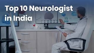 Top 10 Neurologist in India  Best Neurologist in India [upl. by Thomey]