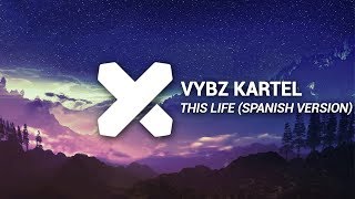 Vybz Kartel  Colouring This Life Spanish Version Dj Knox Remix [upl. by Erdman]