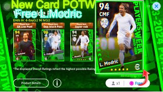 Open free New card POTW free LModric😱🔥Efootball2024mobile [upl. by Remark677]