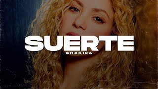 Shakira  Suerte LETRA [upl. by Theis706]