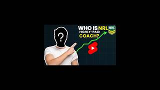 WHOS HIGHLYPAID NRL COACH 🤑🤔 [upl. by Byrd995]