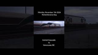 Amtrak Cascade on RemembranceDay2024 [upl. by Vanny]