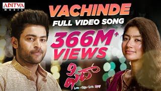 Vachinde Full Video Song  Fidaa Full Video Songs  Varun Tej Sai Pallavi  Sekhar Kammula [upl. by Di]