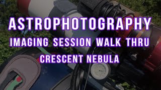 Astrophotography Imaging Session Walk Through [upl. by Crean]