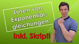 Lösen von Exponentialgleichungen  Theorie amp Beispiele mit SKRIPT [upl. by Nikolaos]