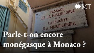 Les Monégasques saventils encore parler le monégasque [upl. by Nevets]