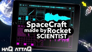 SpaceCraft was made by a Rocket Scientist │ iPad Granular Synth  haQ attaQ 295 Docutorial [upl. by Yellat]