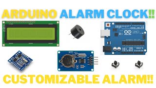 Arduino Alarm Clock Set your own Alarm [upl. by Rodama]