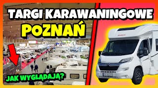 TARGI KARAWANINGOWE POZNAŃ  Campery CamperVany i Przyczepy Jak wyglądają i co tu można zobaczyć [upl. by Hsilgne]