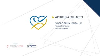 IV Foro anual Finsalud Apertura del acto [upl. by Srevart]