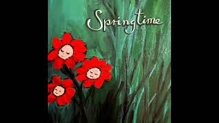 Springtime  She Moved Through The Fair Official Audio [upl. by Gerard]