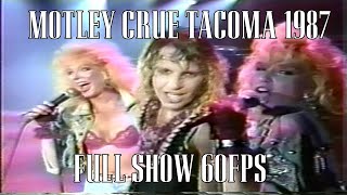 Motley Crue  Live at Tacoma Dome WA USA 10151987 60FPS [upl. by Narhet902]