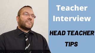 Teacher Interview  Head Teacher Tips 2020 [upl. by Ymled]