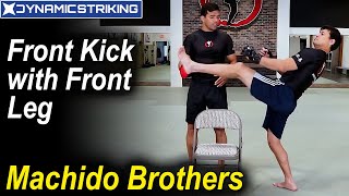 Front Kick with Front Leg by Machida Brothers [upl. by Suzan]