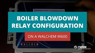 Configuring a Boiler Breakdown on a Walchem W600 [upl. by Melli]