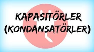 DEVRE ANALİZİ DERS 66 Kapasitörler Kondansatörler [upl. by Nilrah206]