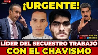 ¡AL DESCUBIERTO Líder del Secuestro a Ronald Ojeda ¡TRABAJÓ CON EL CHAVISMO ¿Y Ahora Qué Dirán [upl. by Josefina77]