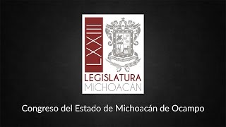 Transmisión en directo de Congreso del Estado de Michoacán LXXIII Legislatura [upl. by Shelagh]