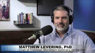 Matthew Levering amp Matthew Bunson Catholic Answers Live  072919 [upl. by Nitaj]