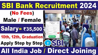 Sbi Bank Recruitment 2024 Apply Online  Bank New Vacancy  Sbi Bank Job Vacancy  Bank Jobs 2024 [upl. by Staford951]