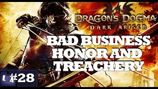 Detonado Dragons Dogma  Bad Business Honor and Treachery 28 [upl. by Aseram115]