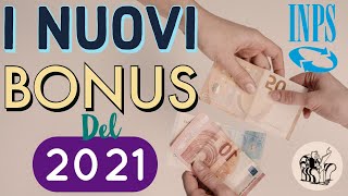 NUOVI BONUS INPS IN ARRIVO 👉 da GENNAIO 2021 💰 [upl. by Orecul823]