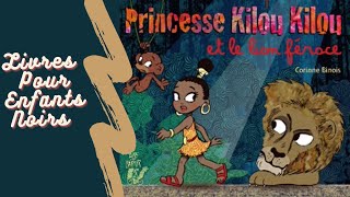 👸🏿🦁 Princesse Kilou Kilou et le lion féroce  Learn French  French Black book [upl. by Aylat]