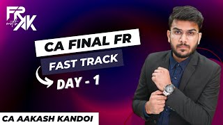 CA Final FR Fast Track  Day 1  Introduction to IND AS amp IND AS 1  CA Aakash Kandoi [upl. by Diaz]