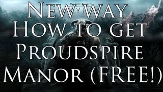 Skyrim  New way how to get Proudspire Manor House for Free [upl. by Joella913]