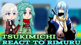 tsukimichi react to rimuru tempest AU  GCRV  TENSURAFULL VERSION [upl. by Efioa472]