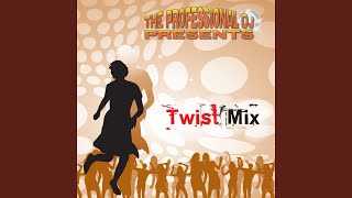 The Greatest Twist Mix Vol 3 The Twist  Red River Rock  Kili Watch  Twist à Saint Tropez [upl. by Amer531]