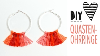 Quasten Ohrringe selber machen  Creolen mit Troddeln pimpen  DIY Tassel Hoop Earrings [upl. by Lorrad516]