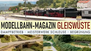 Modellbahn Magazin Dampfbetrieb in Epoche IV Schleuse im Modell Begrünung der Siedlungshäuser [upl. by Rivalee]