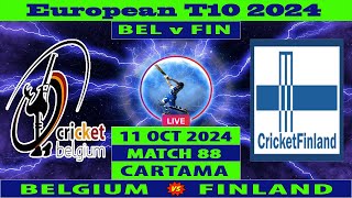 Belgium vs Finland  BEL vs FIN  88th Match of European T10 2024  Cricket Info Live [upl. by Columbyne]