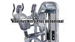 Nautilus Nitro Plus Abdominal  RENT [upl. by Glantz]