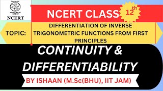 DIFFERENTIATION OF INVERSE TRIGONOMETRIC FUNCTIONS FROM FIRST PRINCIPLESmathsbyishaanclass12maths [upl. by Aronel]