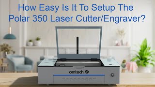 First Look At The Omtech Polar 350 Laser CutterEngraver omtech lasercutting laserengraving [upl. by Gnaw]