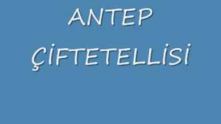 ANTEP ÇİFTETELLİSİ [upl. by Ma780]