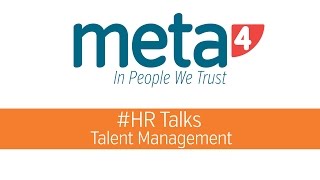 Why is Talent Management so important for organizations  Meta4 HR Talks [upl. by Amby524]