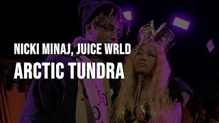 Nicki Minaj  Arctic Tundra feat Juice WRLD Clean  Lyrics [upl. by Chak]