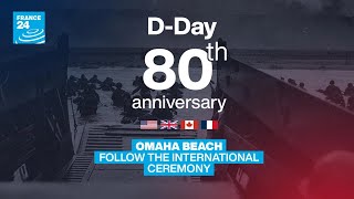 DDay 80th anniversary Follow the international ceremony in Omaha Beach • FRANCE 24 English [upl. by Maryl]