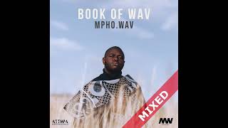 MphoWav  Book Of Wav 2024 Full Album [upl. by Uahc]