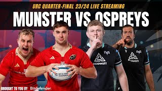 MUNSTER VS OSPREYS LIVE  URC Quarterfinals Live Tracker [upl. by Lamar]